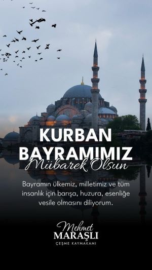 Kaymakamımız Sayın Mehmet MARAŞLI'nın Kurban Bayramı Mesajı (2025)